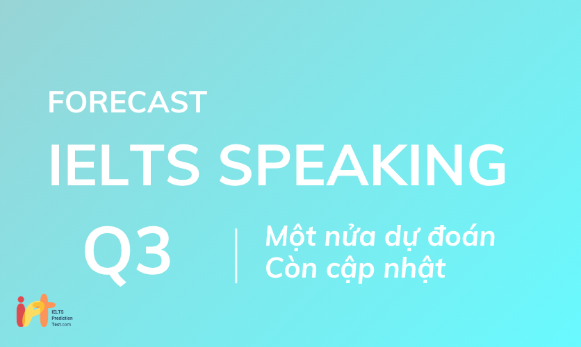 FORECAST SPEAKING Q2-Q3